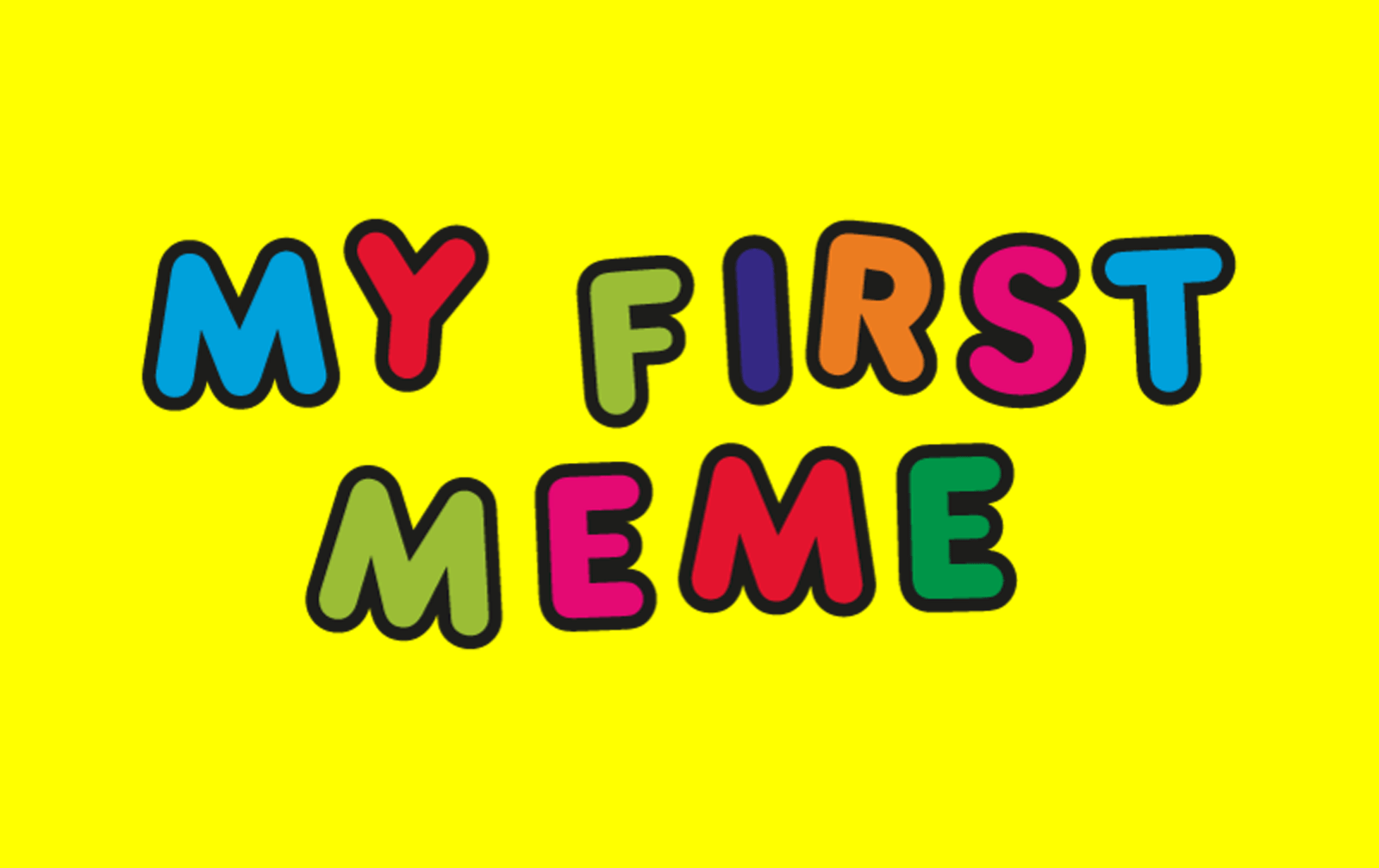 My First Meme
